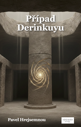 E-kniha Případ Derikuyu - Pavel Hrejsemnou