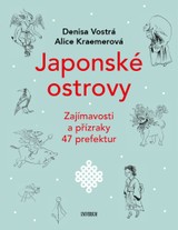E-kniha Japonské ostrovy - Zajímavosti a přízraky 47 prefektur - Alice Kraemerová, Denisa Vostrá