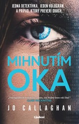 E-kniha Mihnutím oka  - Jo Callaghan