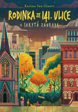 E-kniha Rodinka ze 141. ulice a skrytá zahrada - Karina Yan Glaser