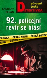 E-kniha 92. policejní revír se hlásí - Ladislav Beran