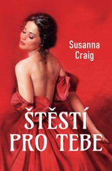 E-kniha Štěstí pro tebe - Susanna Craig