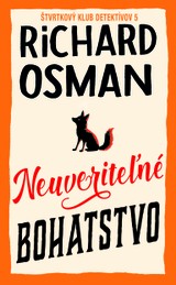 E-kniha Neuveriteľné bohatstvo - Richard Osman