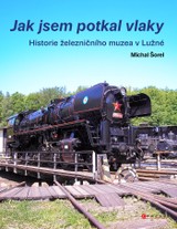 E-kniha Jak jsem potkal vlaky  - Michal Šorel