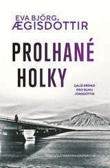 E-kniha Prolhané holky - Eva Björg Ægisdóttir