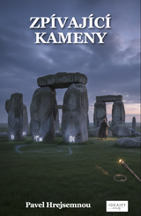 E-kniha Zpívající kameny - Pavel Hrejsemnou