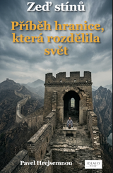 E-kniha Zeď stínů  - Pavel Hrejsemnou