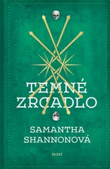 E-kniha Temné zrcadlo - Samantha Shannonová