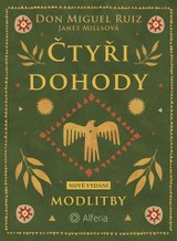 E-kniha Čtyři dohody - Modlitby - Miguel Ruiz don, Millsová Janet