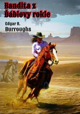E-kniha Bandita z Ďáblovy rokle - Edgar Rice Burroughs
