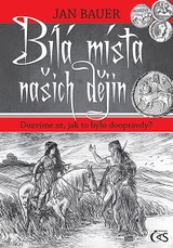 E-kniha Bílá místa našich dějin - Jan Bauer