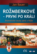 E-kniha Rožmberkové - První po králi - Jan Bauer