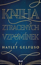 E-kniha Kniha ztracených vzpomínek - Hayley Gelfuso