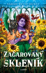 E-kniha Začarovaný skleník - Sarah Durst