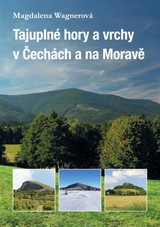 E-kniha Tajuplné hory a vrchy v Čechách a na Moravě - Magdalena Wagnerová