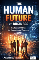 E-kniha The Human Future of Business - Pavel Hrejsemnou