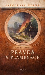 E-kniha Pravda v plamenech - Jaroslava Černá