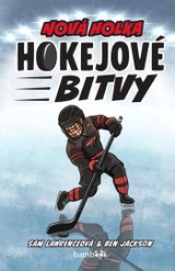 E-kniha Hokejové bitvy - Nová holka - Sam Lawrenceová, Ben Jackson