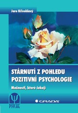 E-kniha Stárnutí z pohledu pozitivní psychologie - Jaro Křivohlavý