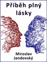 E-kniha Příběh plný lásky - Miroslav Jandovský