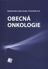 E-kniha Obecná onkologie - a kolektiv, Jiří Vorlíček, Marta Krejčí, prof. MUDr. Zdeněk Adam CSc.