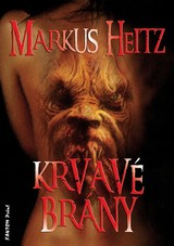 E-kniha Krvavé brány - Markus Heitz