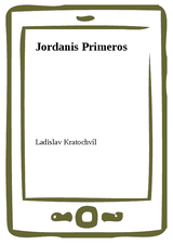 E-kniha Jordanis Primeros - Ladislav Kratochvíl