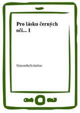 E-kniha Pro lásku černých očí... I -  SimontheScimitar