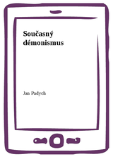 E-kniha Současný démonismus - Jan Padych
