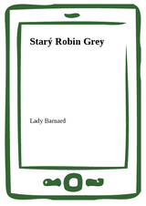 E-kniha Starý Robin Grey - Lady Barnard