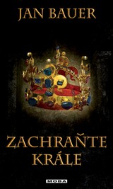 E-kniha Zachraňte krále - Jan Bauer