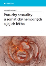 E-kniha Poruchy sexuality u somaticky nemocných a jejich léčba - Taťána Šrámková