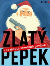 E-kniha Zlatý Pepek a 20 dalších vánočních povídek - kolektiv autorů