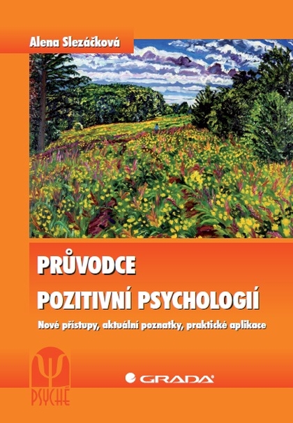 E-kniha Průvodce pozitivní psychologií - Alena Slezáčková