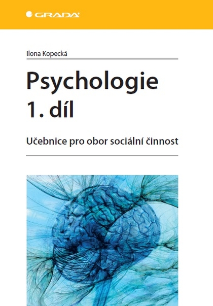 E-kniha Psychologie 1. díl - Ilona Kopecká