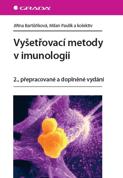 E-kniha Vyšetřovací metody v imunologii - Milan Paulík, kolektiv a, Jiřina Bartůňková