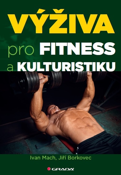 E-kniha Výživa pro fitness a kulturistiku - Jiří Borkovec, Ivan Mach