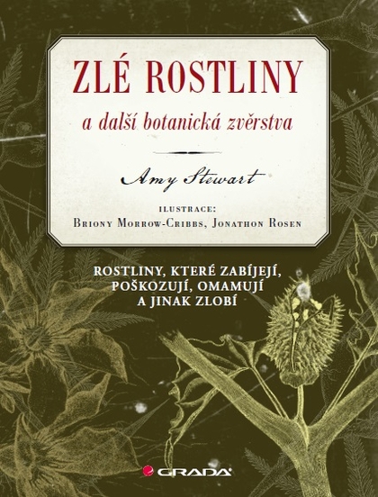 E-kniha Zlé rostliny a další botanická zvěrstva - Amy Stewart