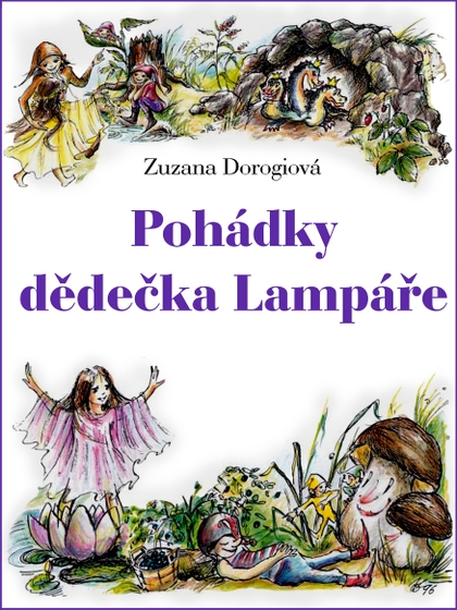 E-kniha Pohádky dědečka Lampáře - Zuzana Dorogiová
