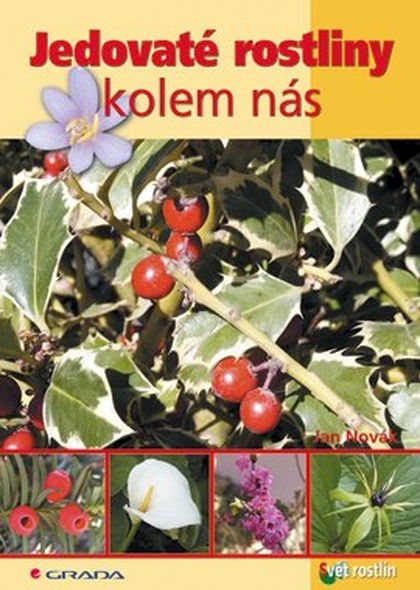 E-kniha Jedovaté rostliny kolem nás - Jan Novák
