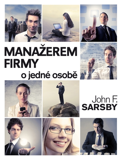 E-kniha Manažerem firmy o jedné osobě - John F. Sarsby