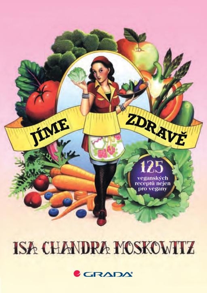 E-kniha Jíme zdravě - Isa Chandra Moskowitz