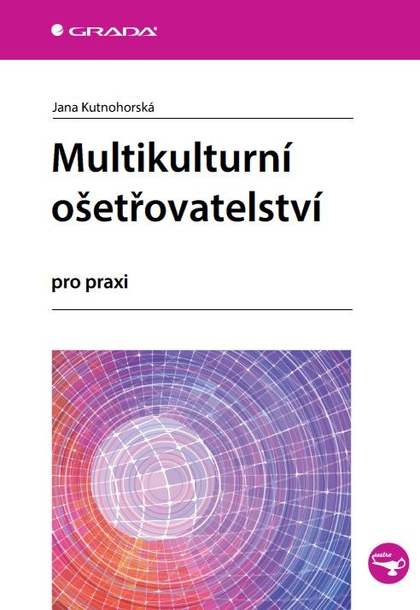 E-kniha Multikulturní ošetřovatelství - Jana Kutnohorská