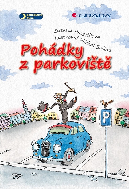 E-kniha Pohádky z parkoviště - Michal Sušina, Zuzana Pospíšilová
