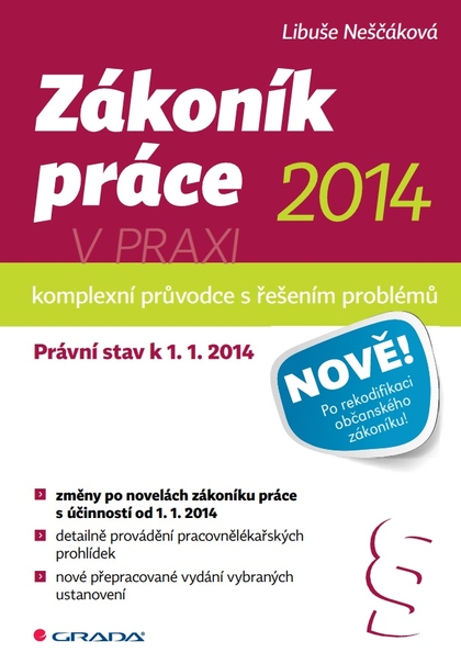 E-kniha Zákoník práce 2014 v praxi - komplexní průvodce - Libuše Neščáková