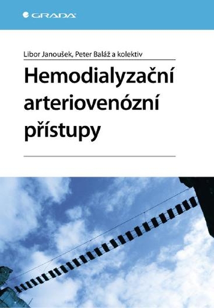 E-kniha Hemodialyzační arteriovenózní přístupy - kolektiv a, Libor Janoušek, Peter Baláž