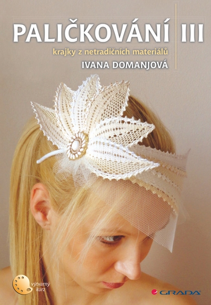 E-kniha Paličkování III - Ivana Domanjová