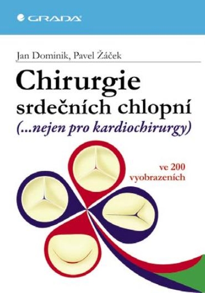 E-kniha Chirurgie srdečních chlopní - Pavel Žáček, Jan Dominik