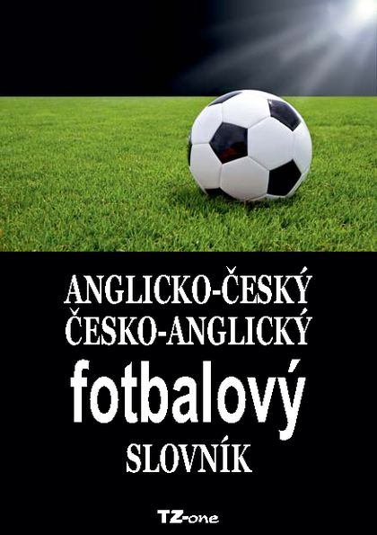 E-kniha Anglicko-český / česko-anglický fotbalový slovník -  kolektiv autorů TZ-one