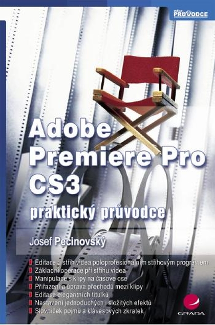 E-kniha Adobe Premiere Pro CS3 - Josef Pecinovský